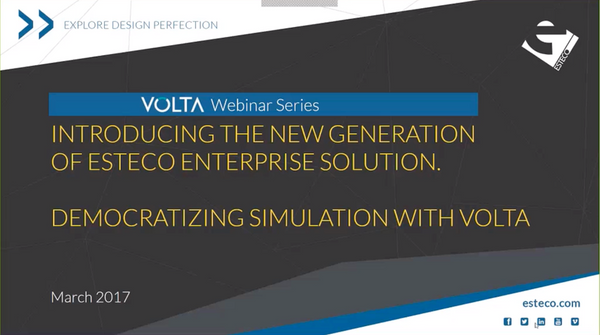 VOLTA Webinar series introducing the new generation of ESTECO entriprise solution