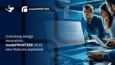 Unlocking design innovation: modeFRONTIER 2025 new features explained