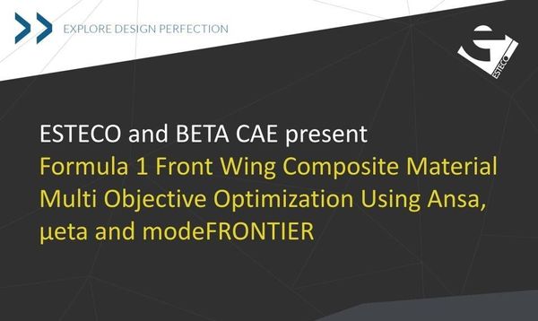 ESTECO WEBINAR Formula 1 Front Wing Composite Material Multi Objective Optimization Using Ansa, and modeFRONTIER
