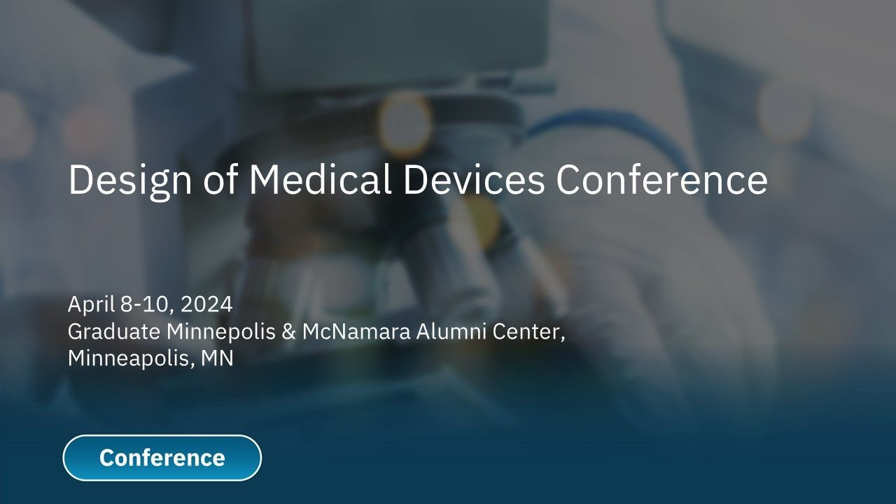 Design of Medical Devices Conference 2024